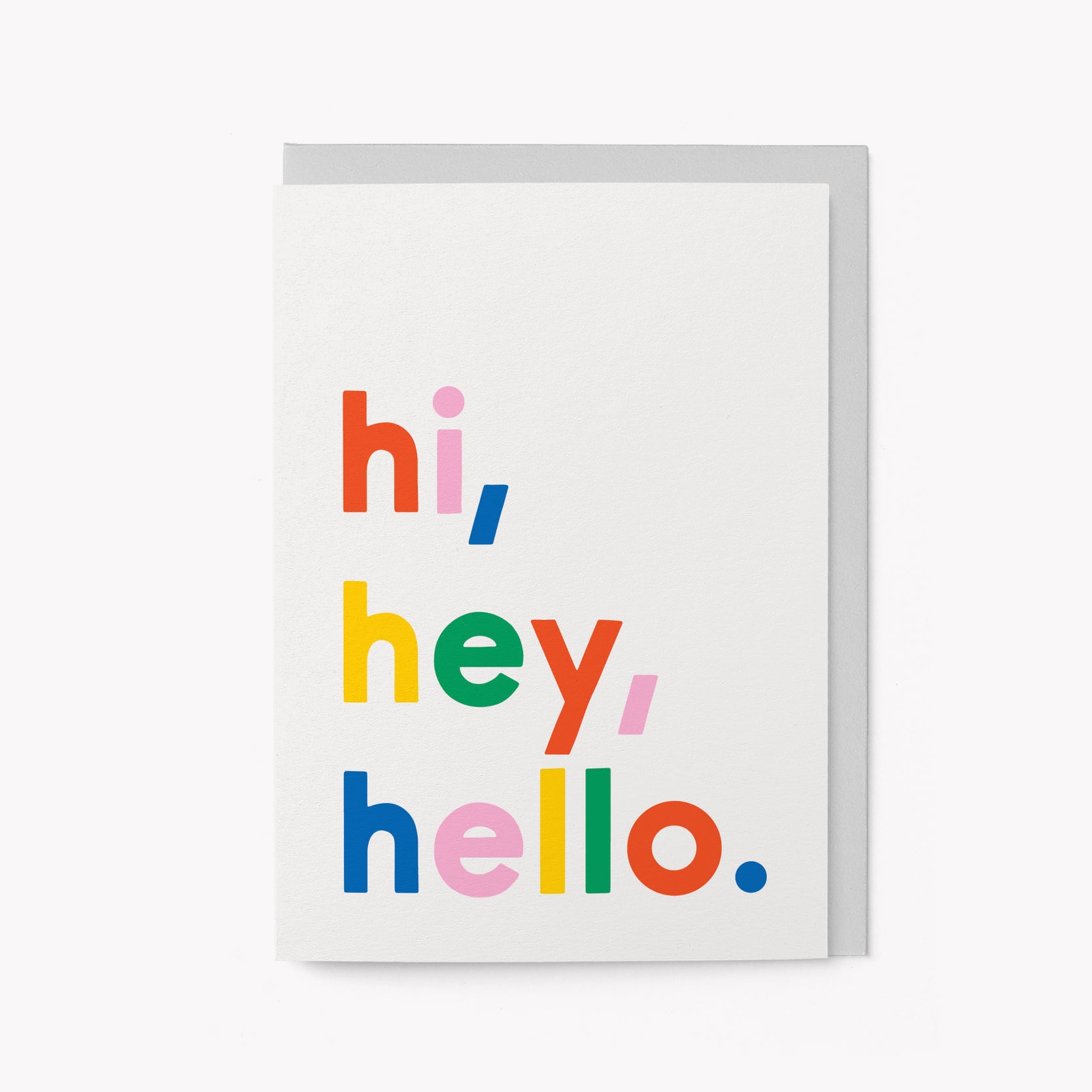 Hi, Hey, Hello - Greeting Card