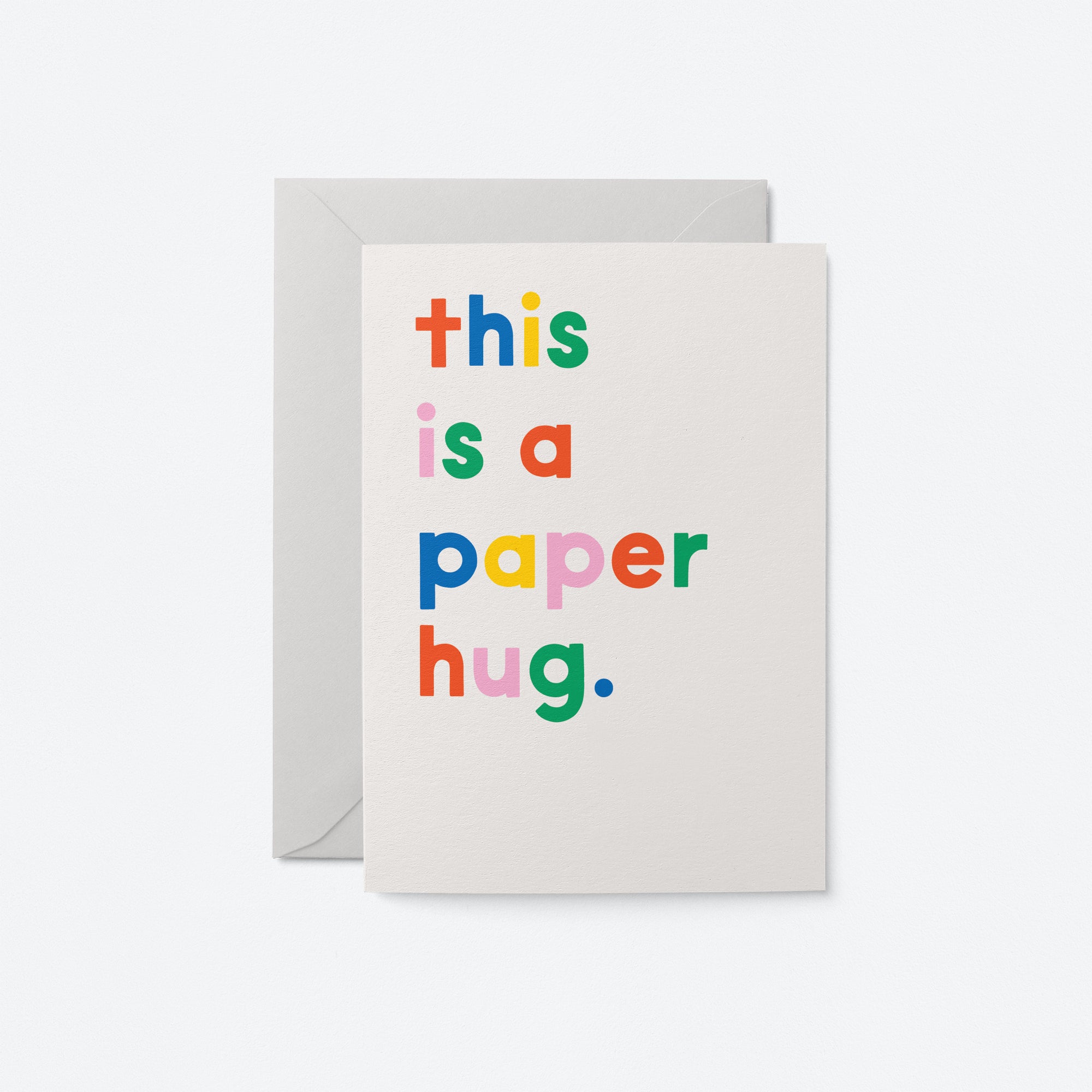 This is a paper hug - Greeting Card