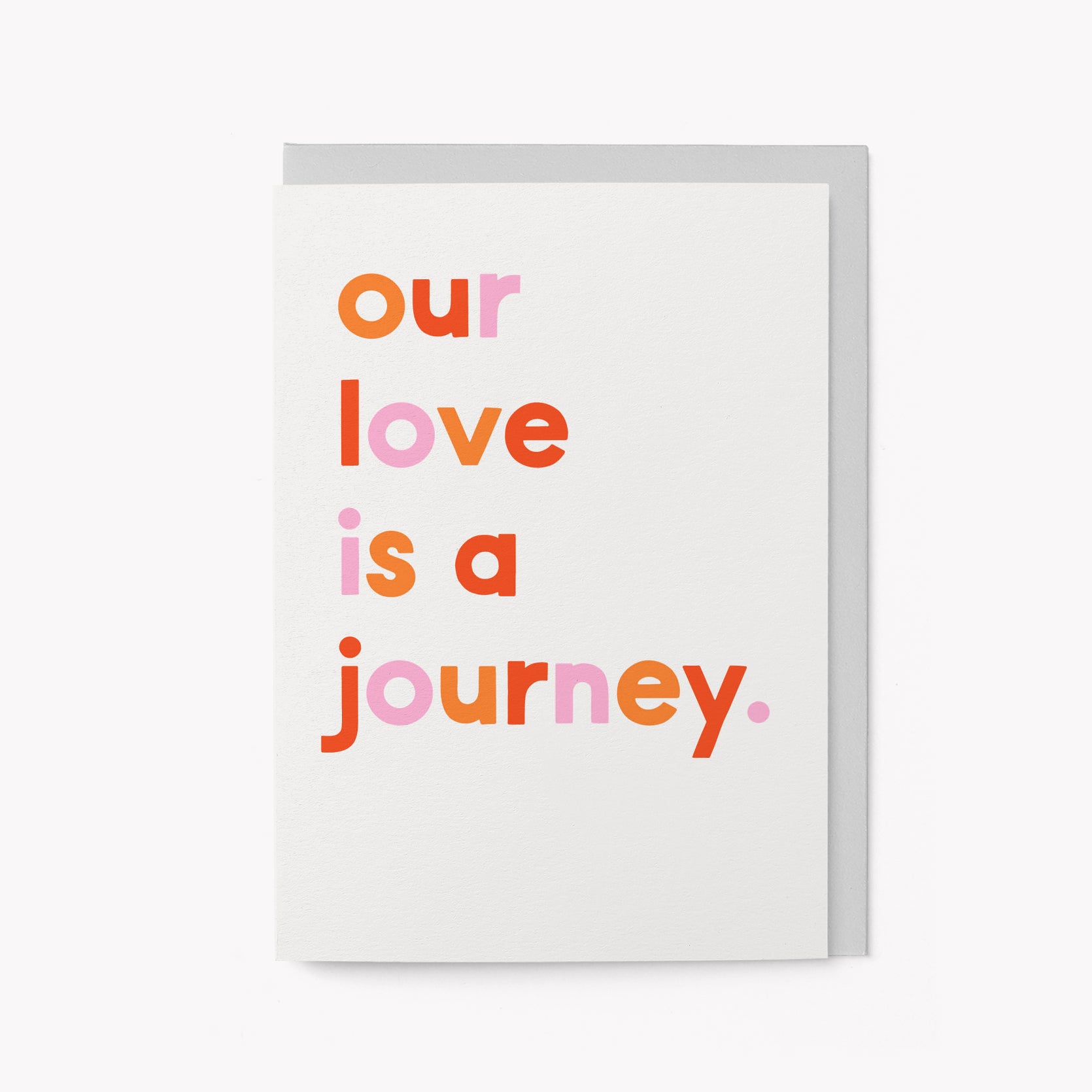 Our love is a journey - Greeting Card
