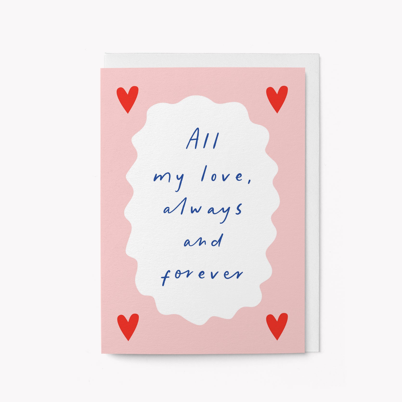 Always and Forever - Love Card