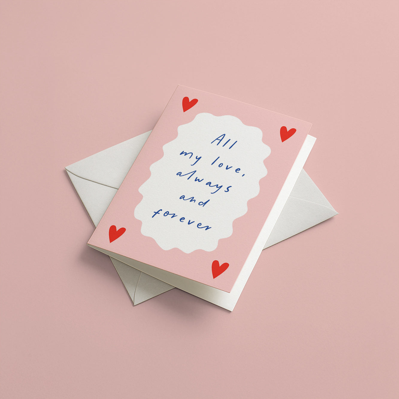 Greeting card with 'All my love, always and forever' text and red hearts on a pink background