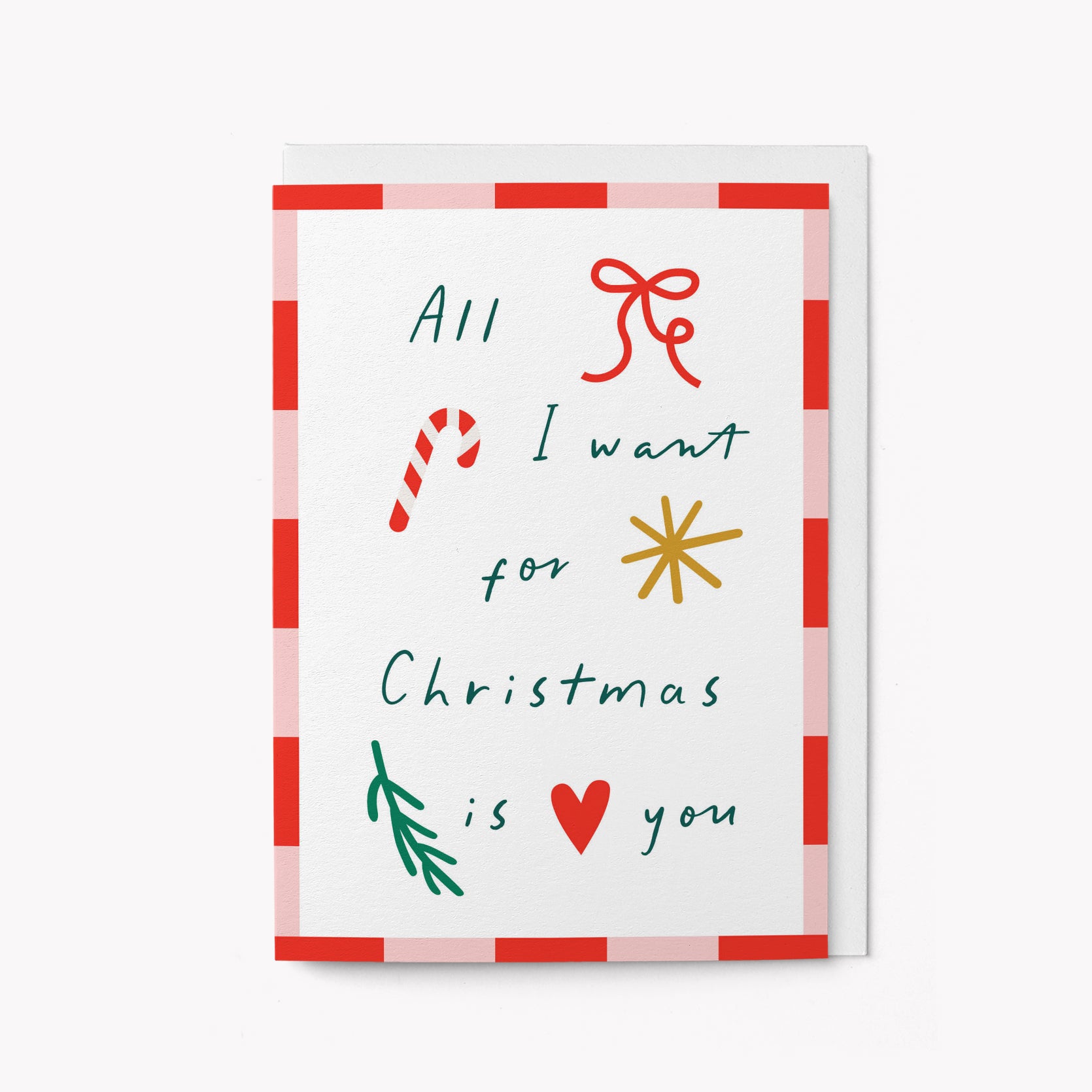 All I want - Christmas Card