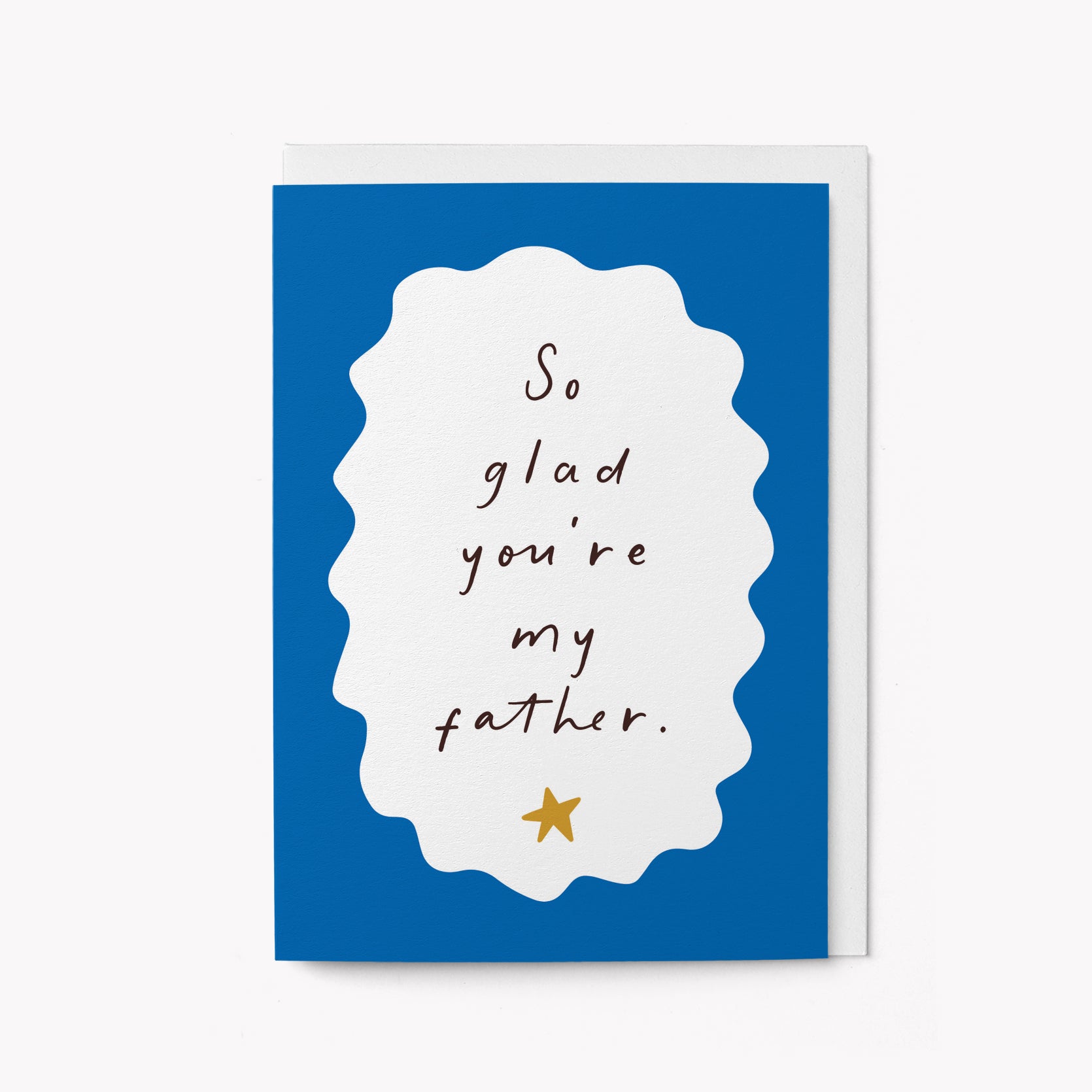 Card with 'So glad you're my father' text on a blue background