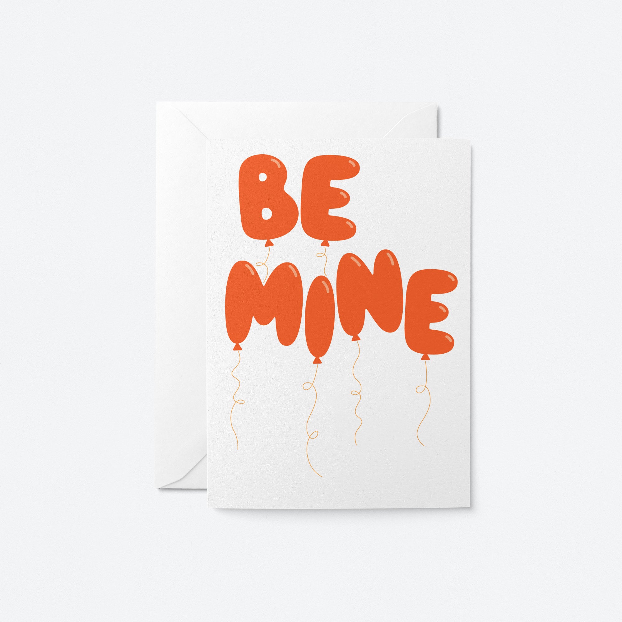Be Mine - Greeting Card
