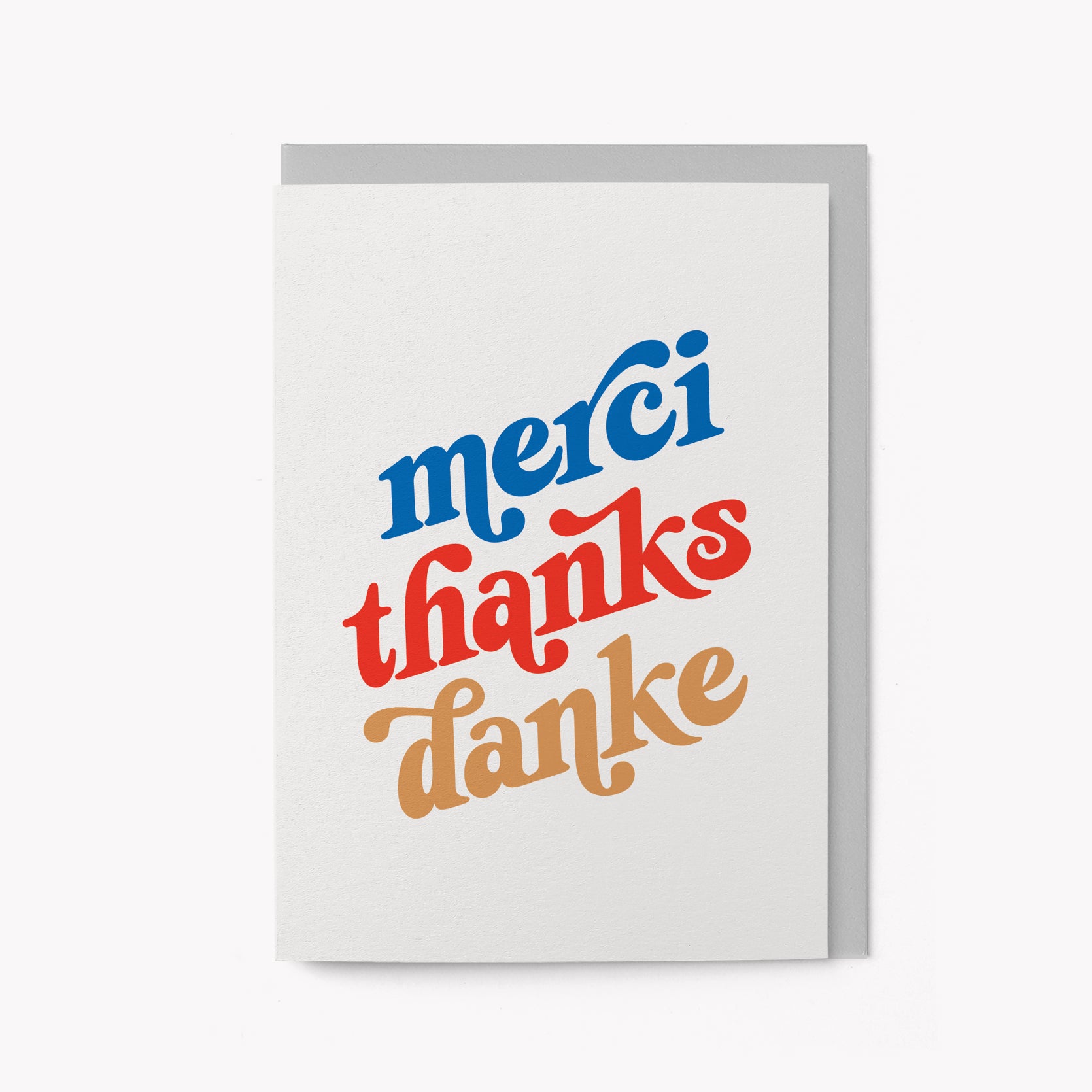 Merci, Thanks, Danke - Greeting card