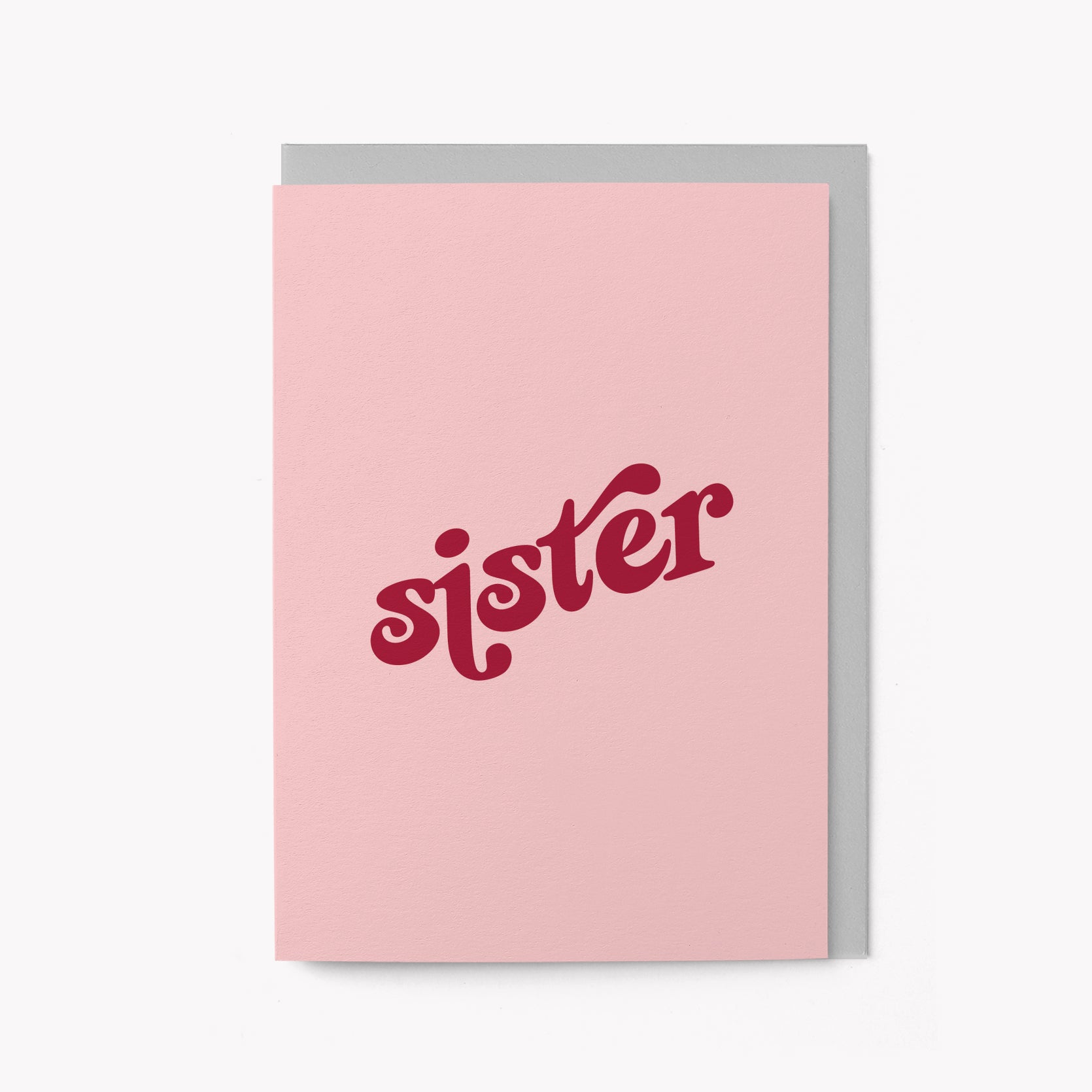 Sister - Greeting Card
