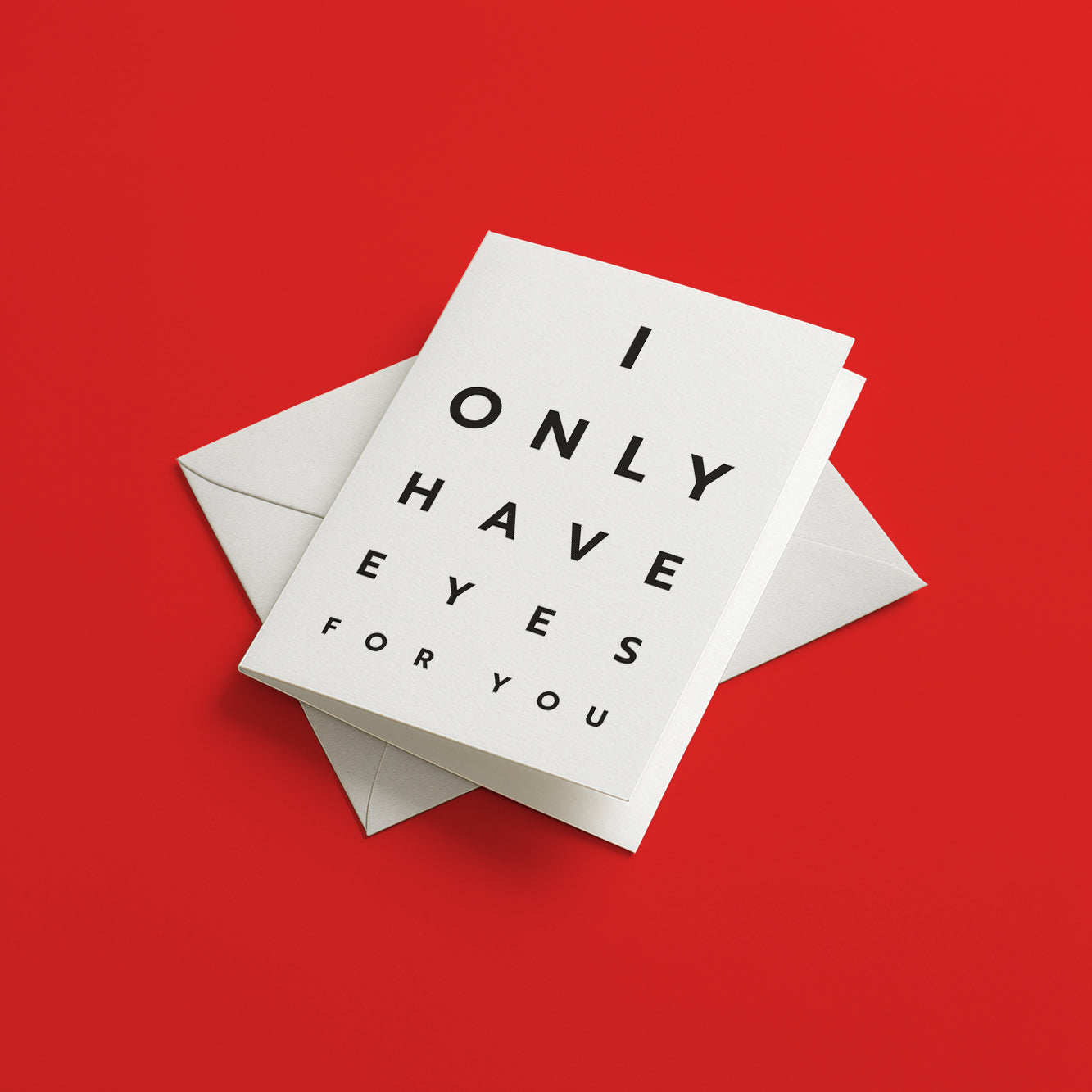 I only have eyes for you - Love card