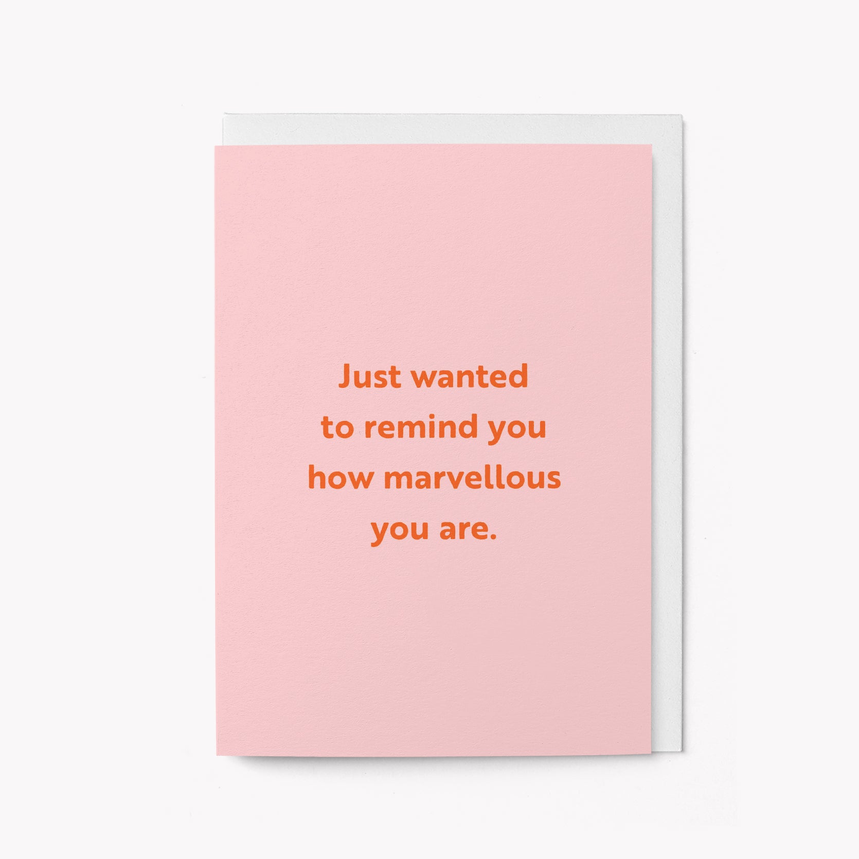 Just wanted to remind you - Friendship greeting card