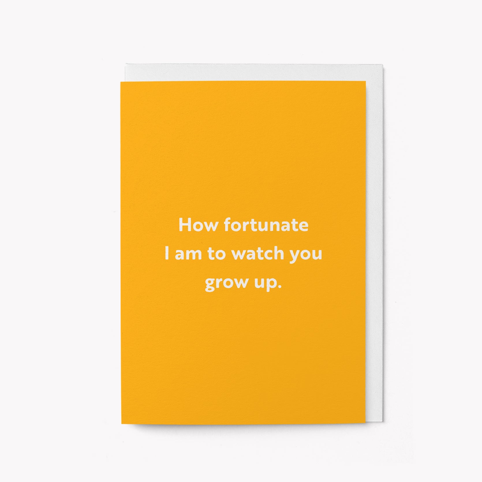 How fortunate I am - Birthday greeting card