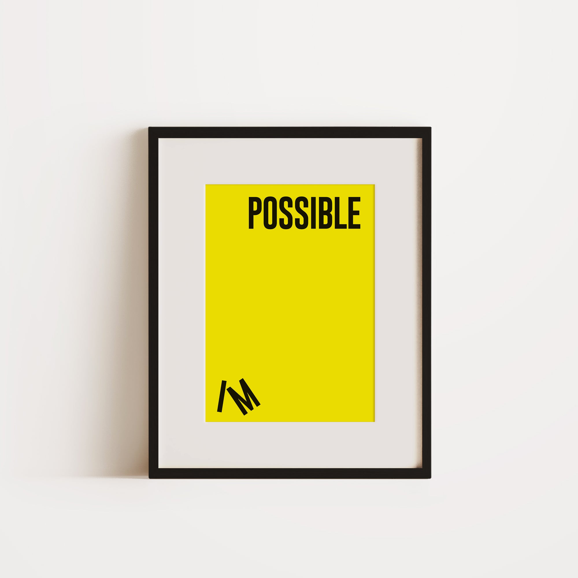 Possible - Wall Decor Art Print