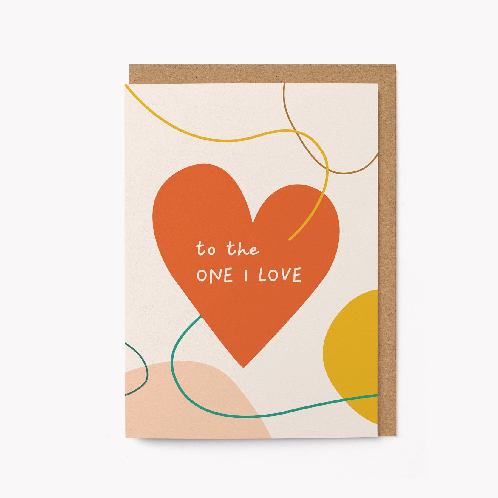 To the one i love - Greeting card