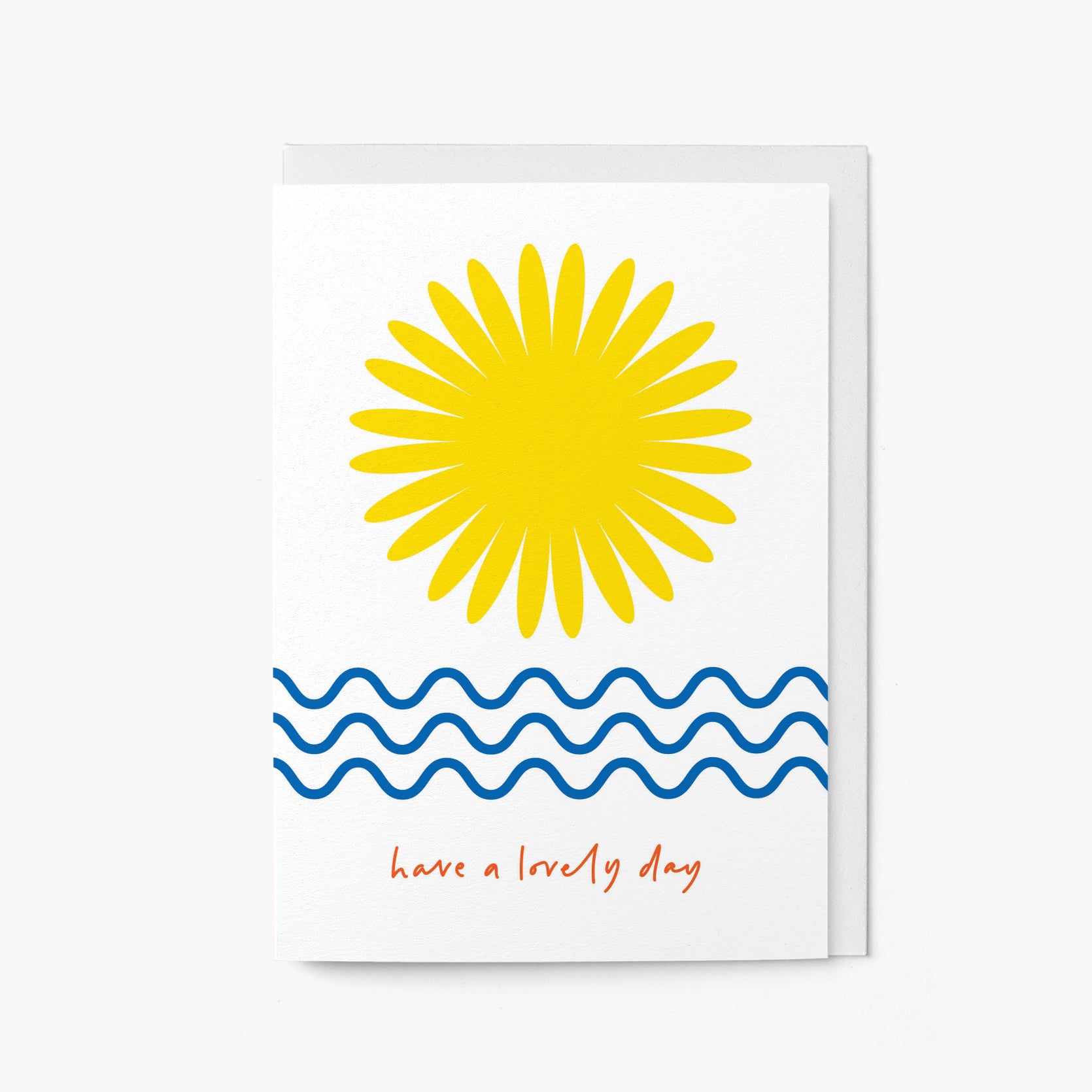 Have a lovely day - Greeting Card