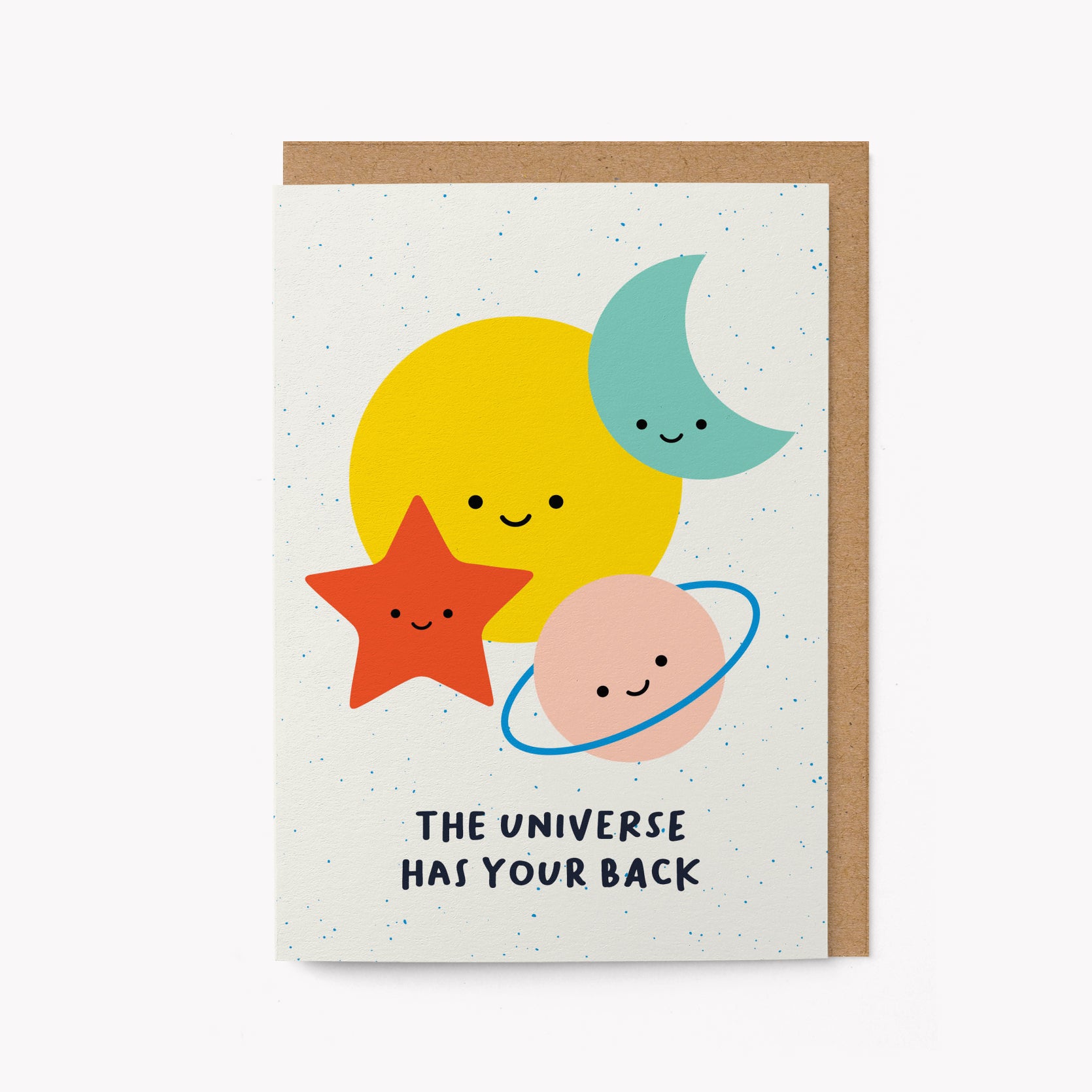 The Universe has your back - Greeting card