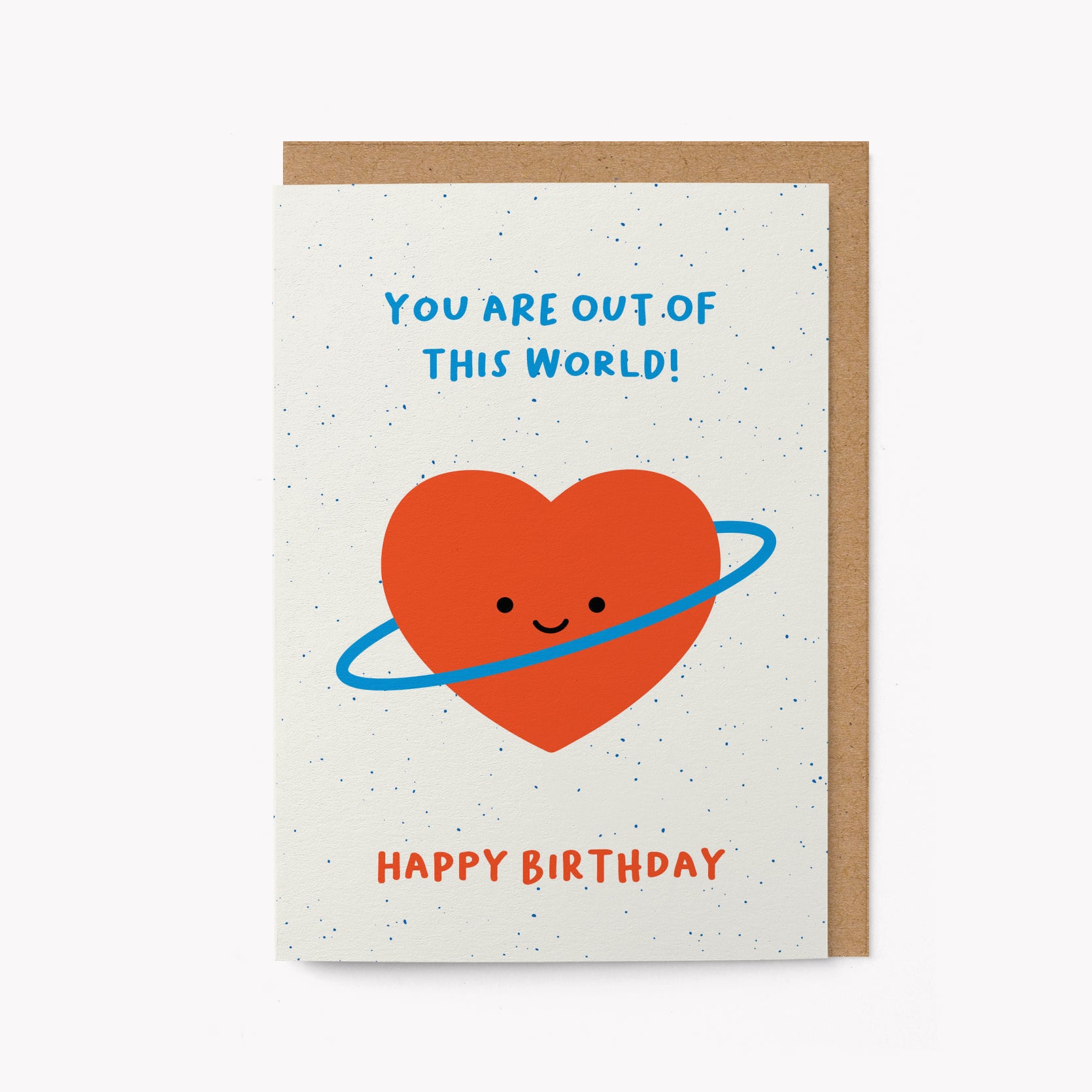 You are out of this world - Birthday card