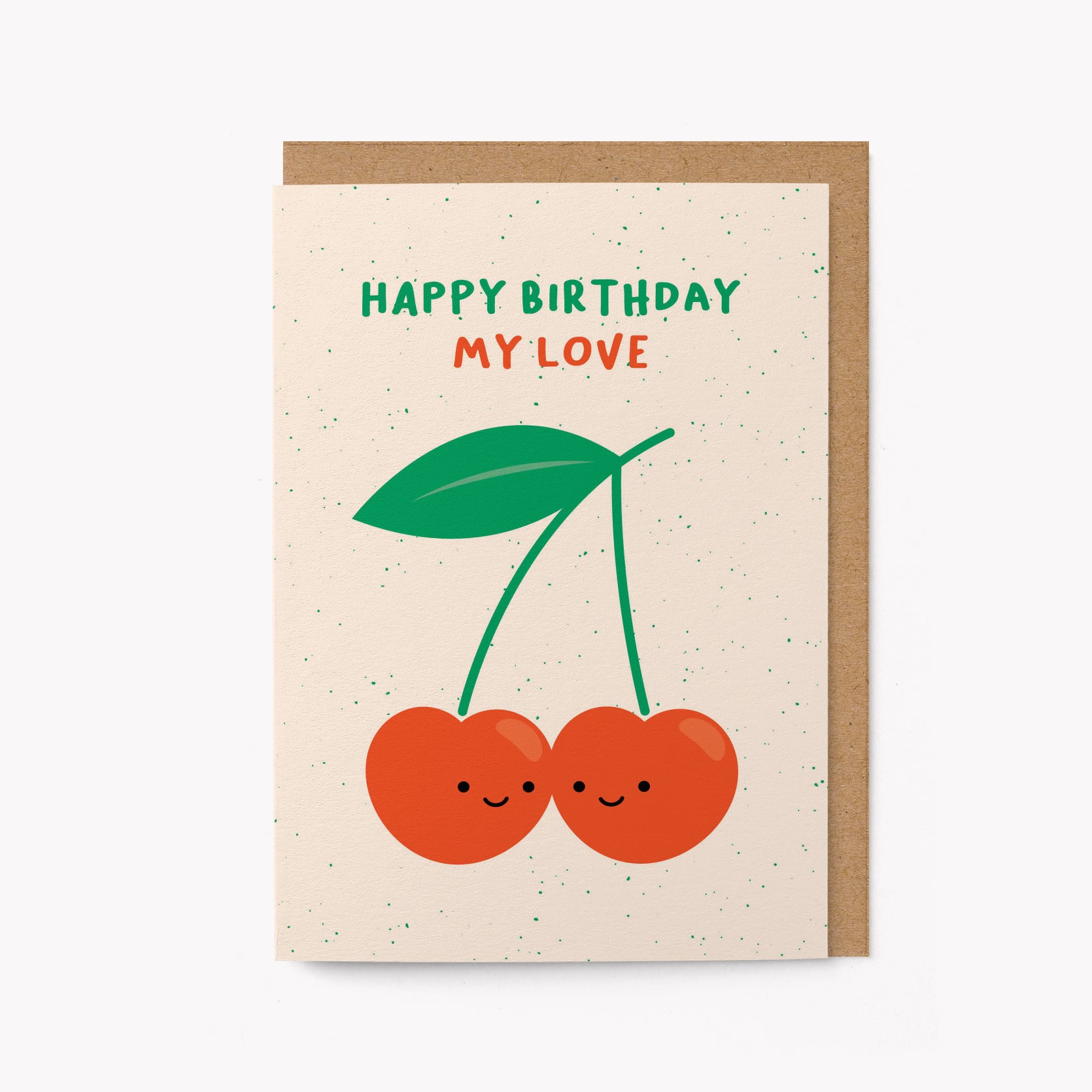 Happy Birthday my Love - Birthday greeting card