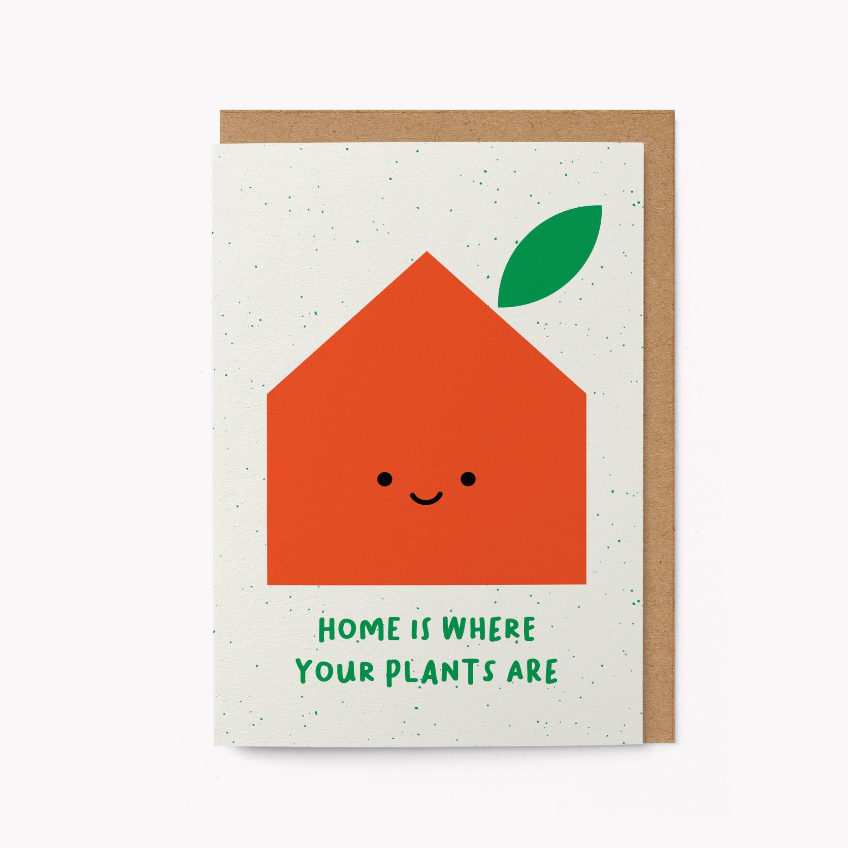 Home is where your plants are - Housewarming greeting card