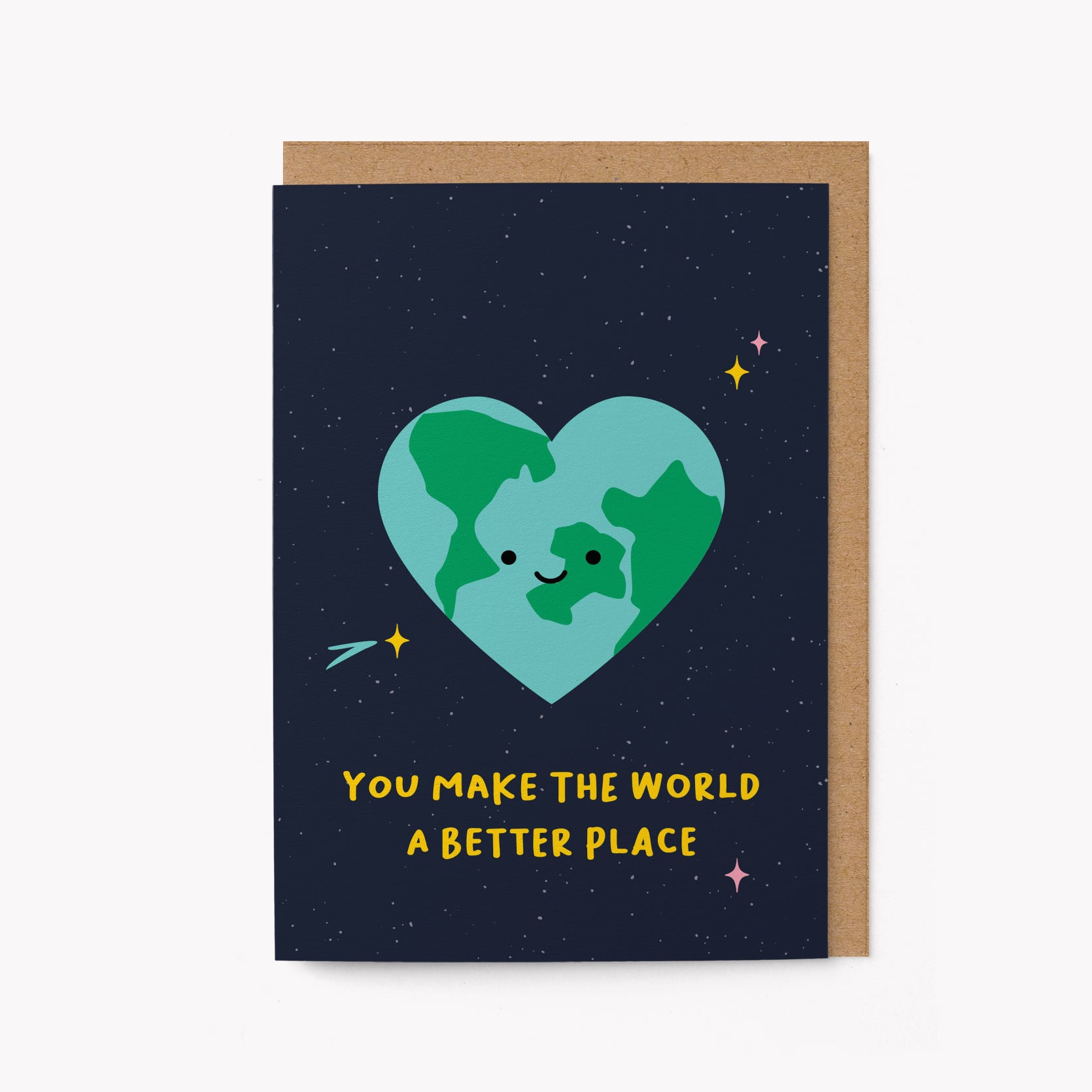 You make the world a better place - Greeting card