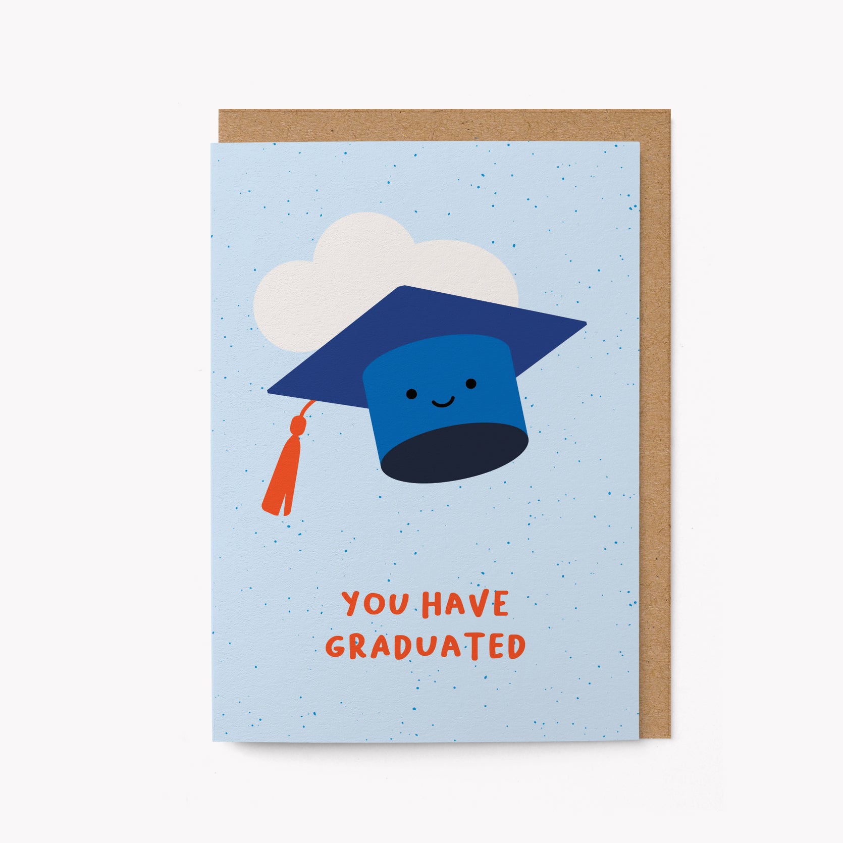 You have graduated - Congratulations greeting card