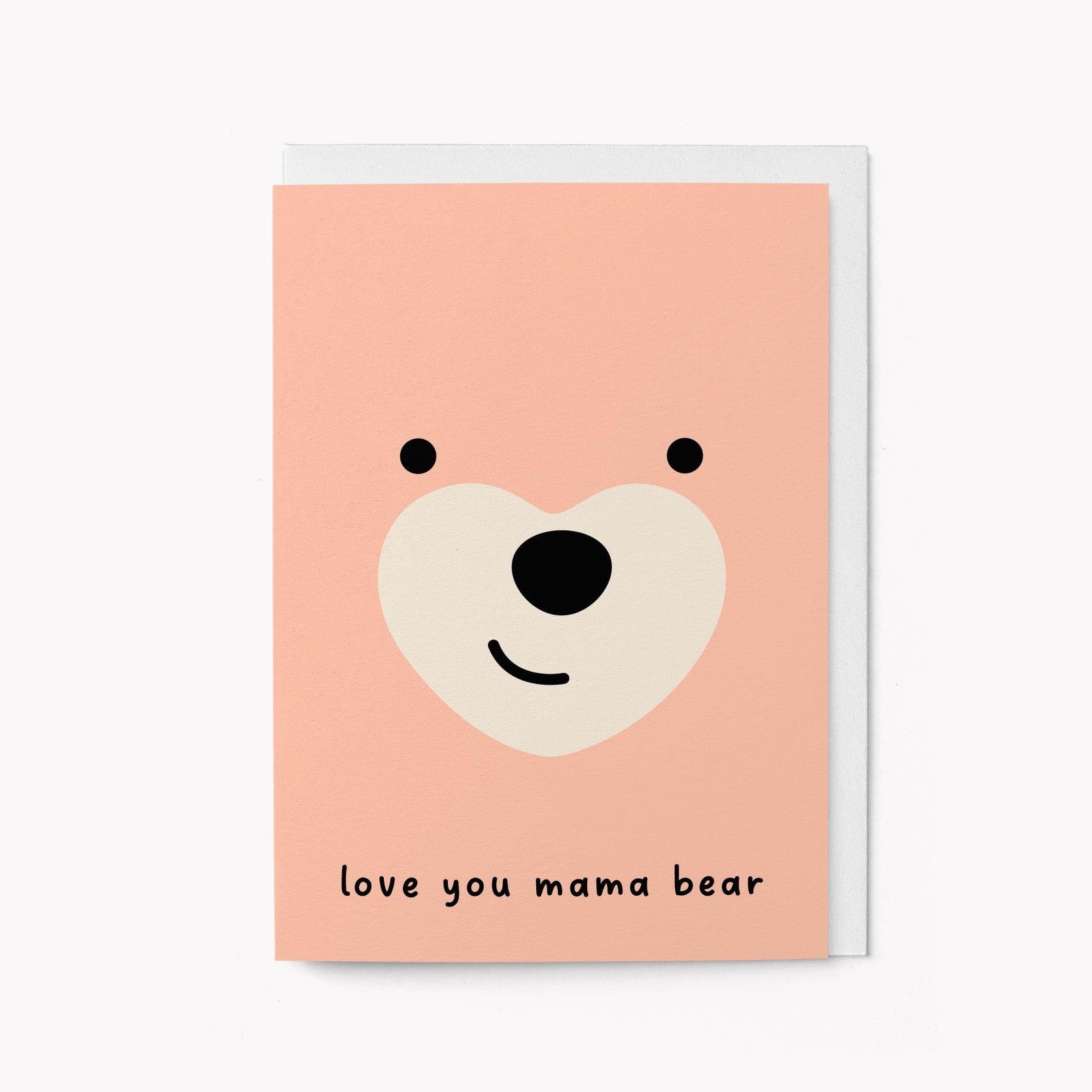 Love you mama bear - Mother's Day Greeting Card