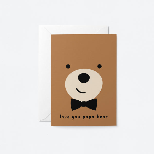 Love You Papa Bear- Father's Day Greeting Card