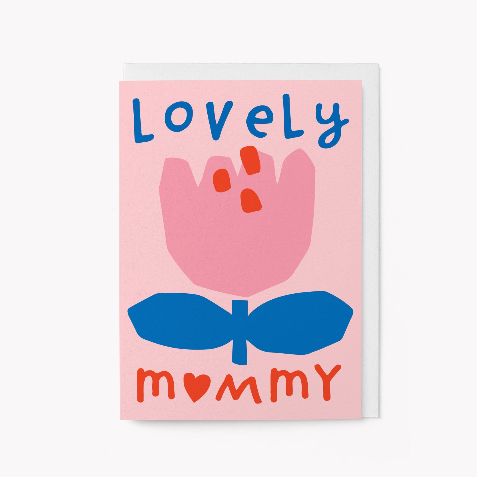 Lovely Mother - Greeting Card