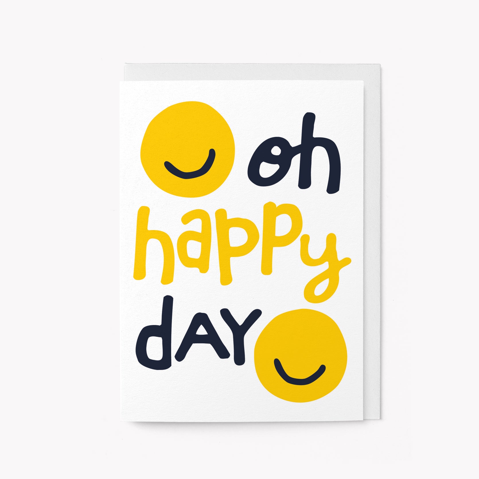 Oh happy day - Greeting Card