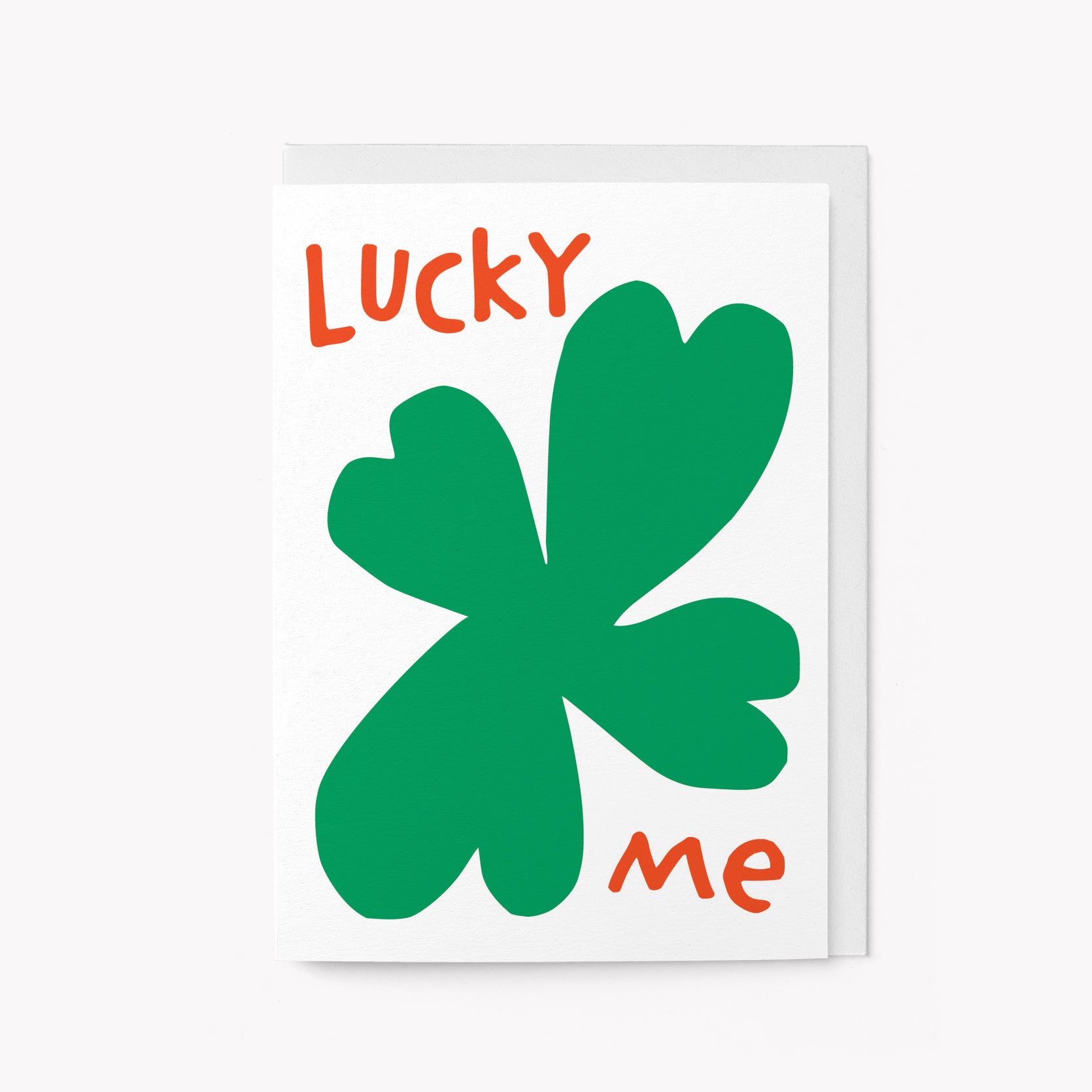 Lucky me - Greeting Card