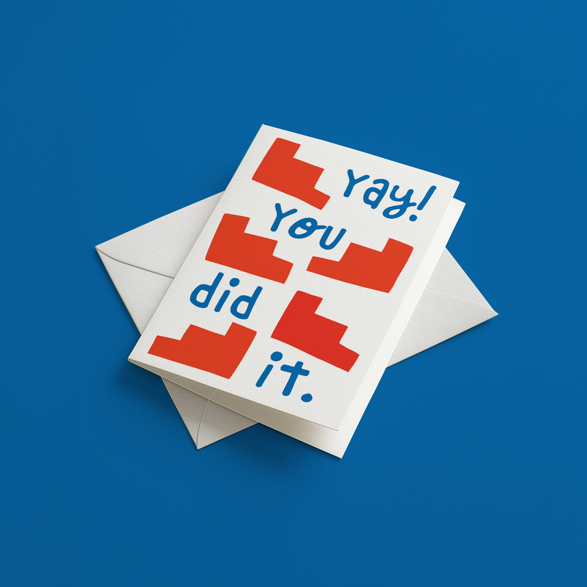 Yay! you did it - Congratulations Card