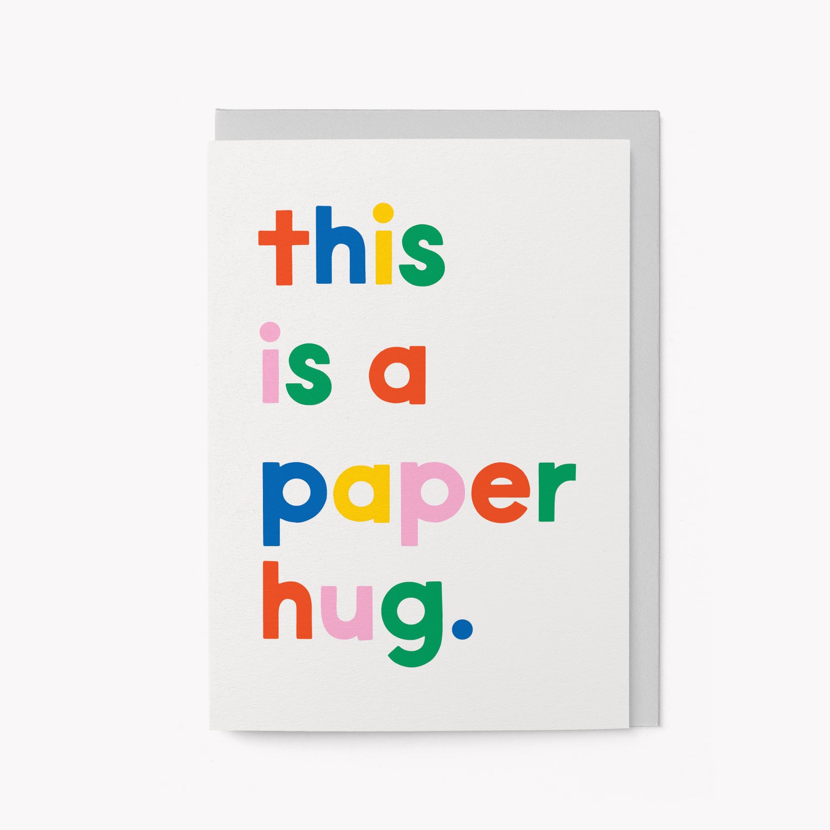 This is a paper hug - Greeting Card
