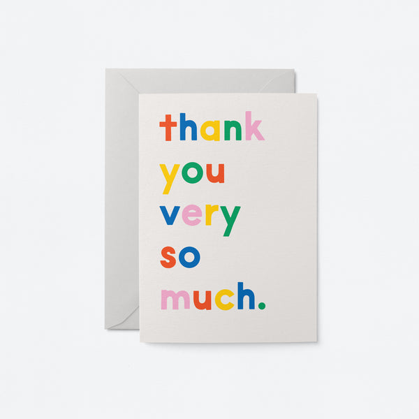 Thank you very so much - Greeting Card