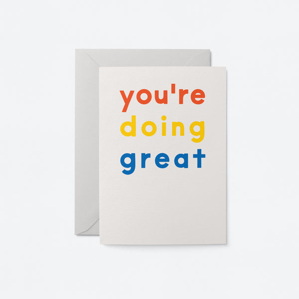 You're doing great - Encouragement Greeting Card