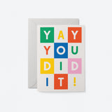 Yay, you did it! - Congratulations Greeting Card