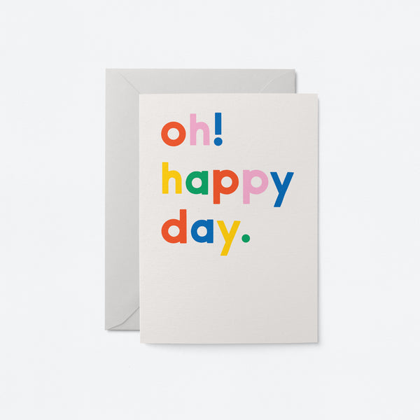 Oh! Happy day - Congratulations Greeting Card