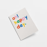Oh! Happy day - Congratulations Greeting Card