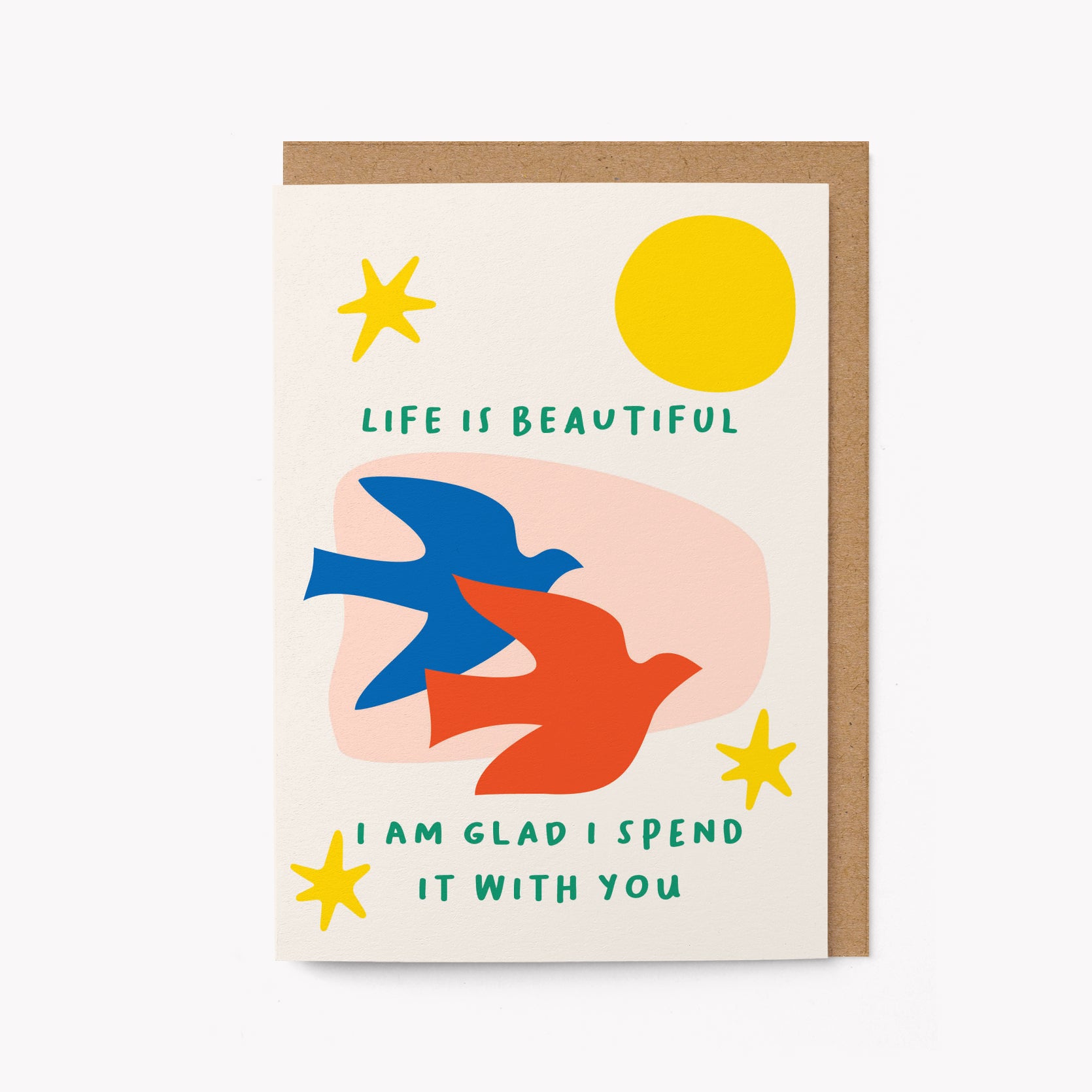 Life is beautiful - Greeting card