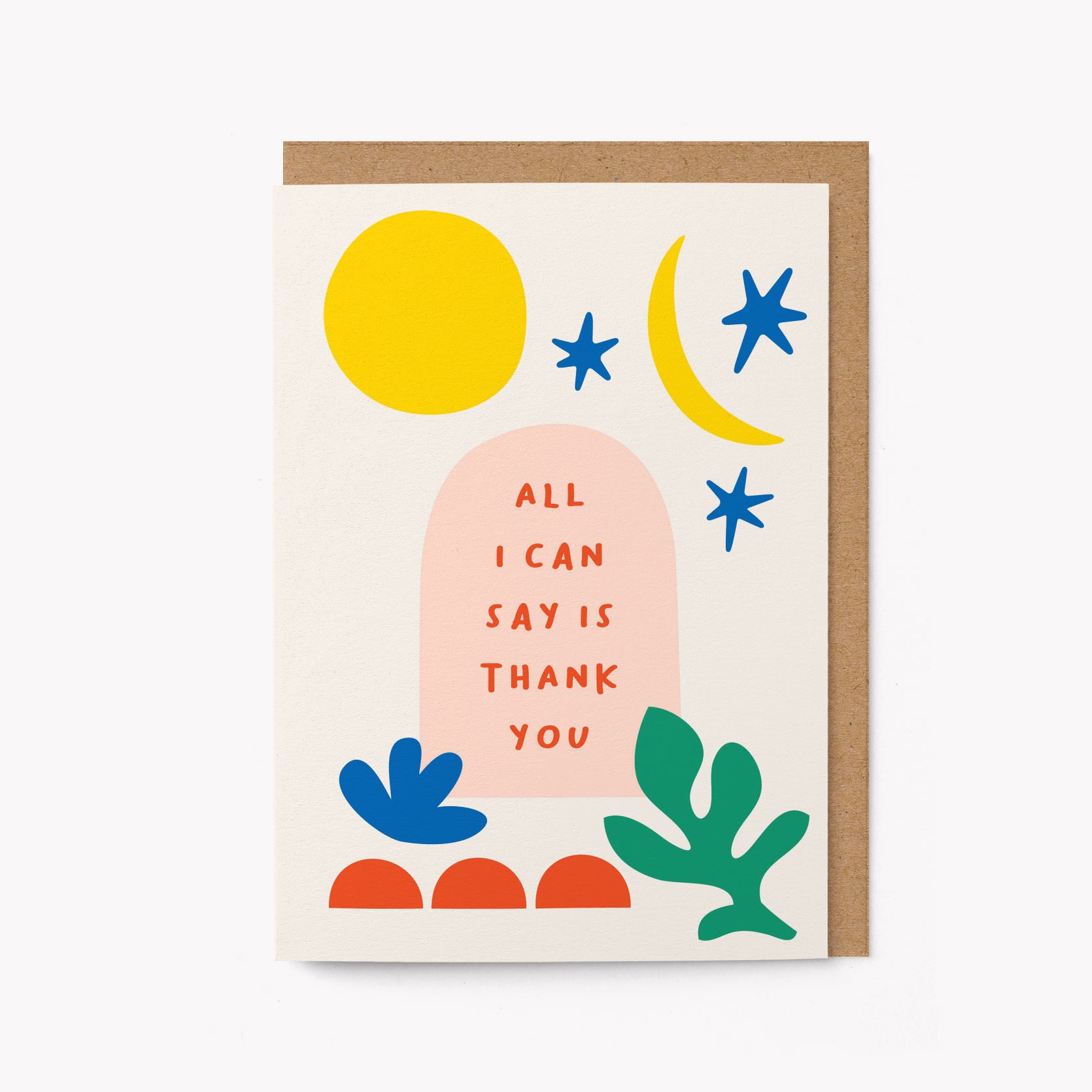 All I can say is - Thank you card