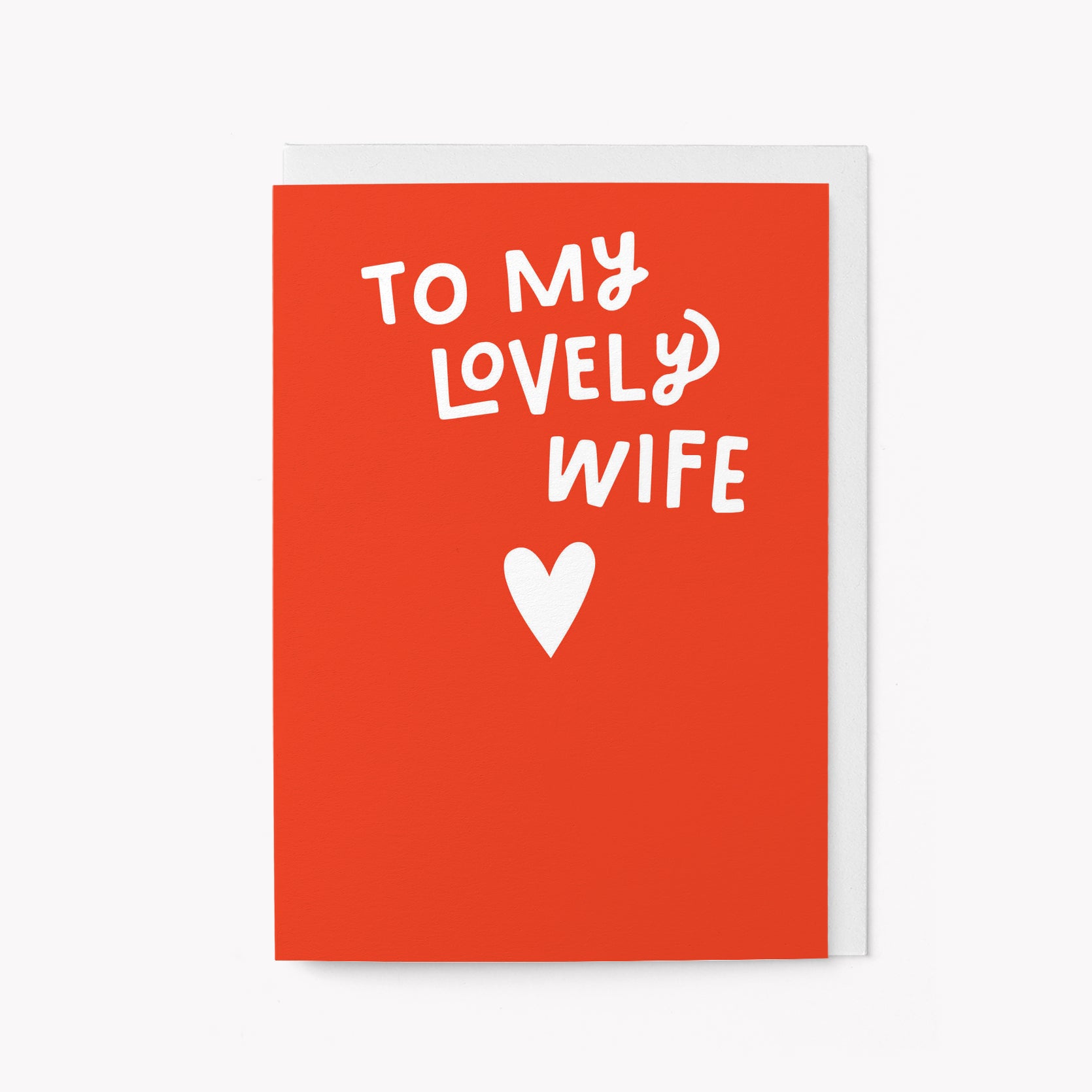 To my lovely wife - Love card