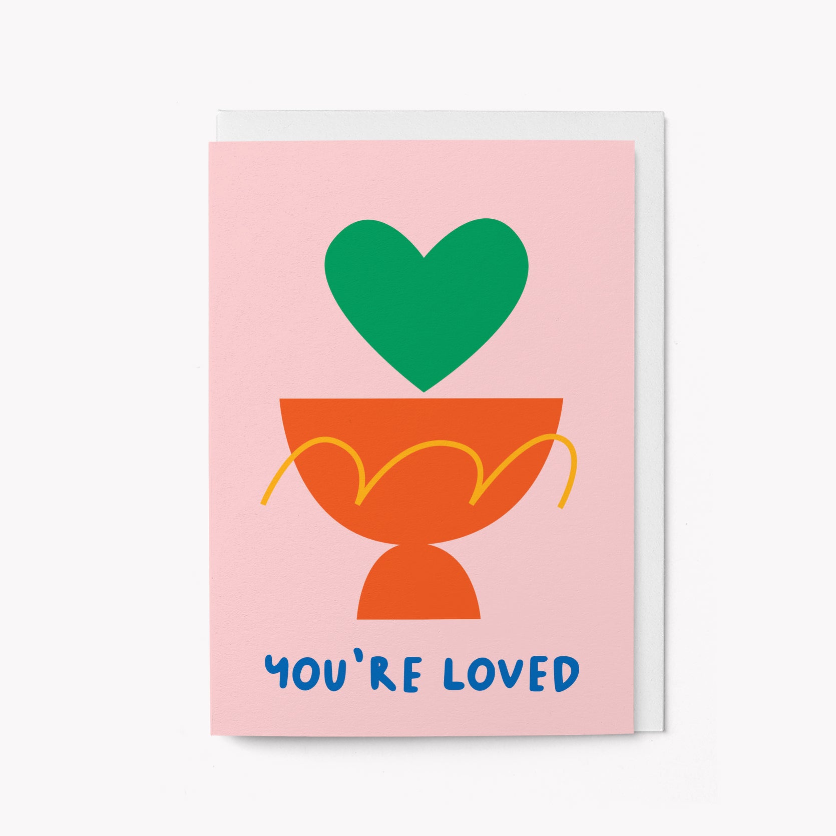 You're loved - Greeting card