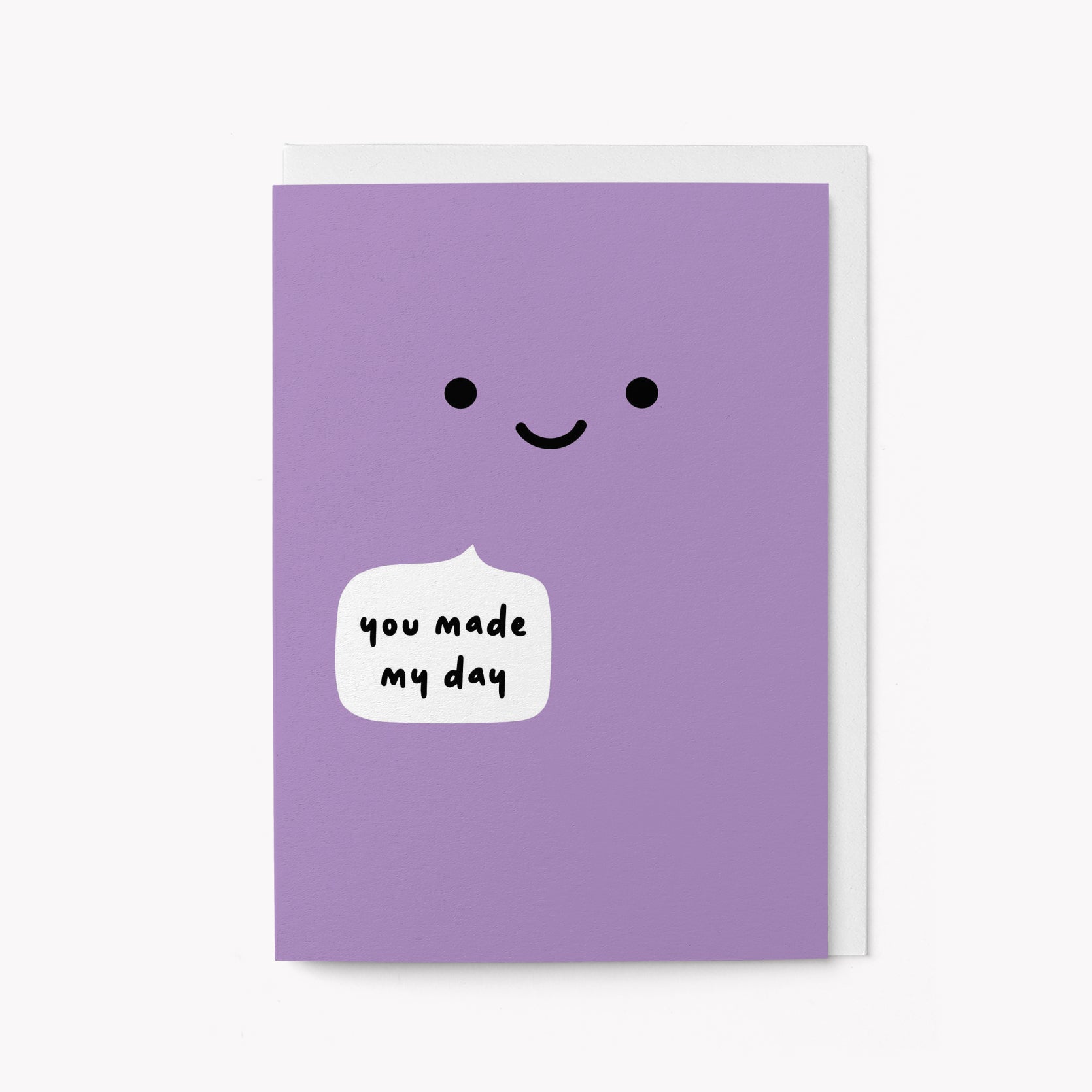 You made my day - Greeting card