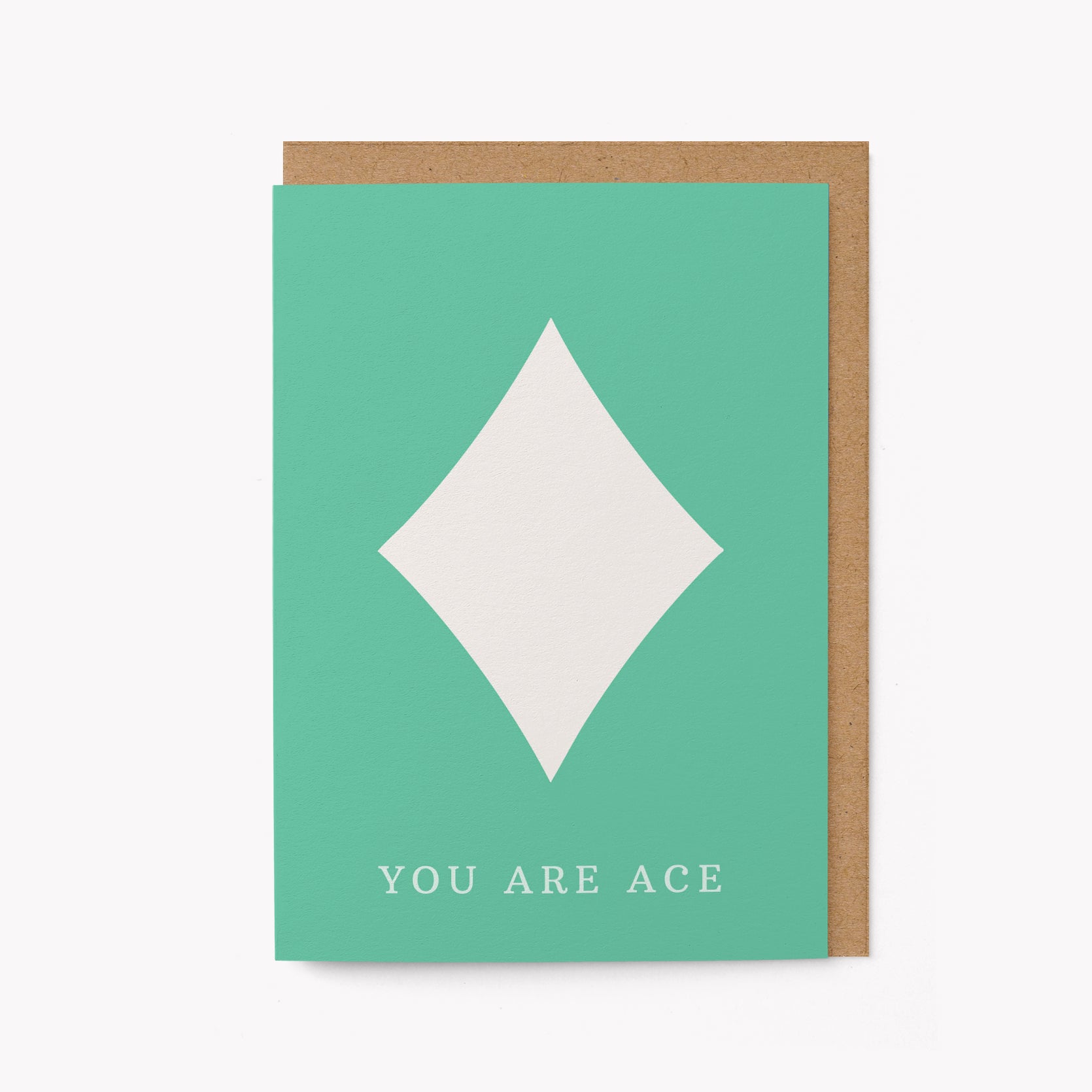 You are ace - Greeting card