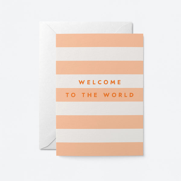 Welcome to the world - Baby greeting card