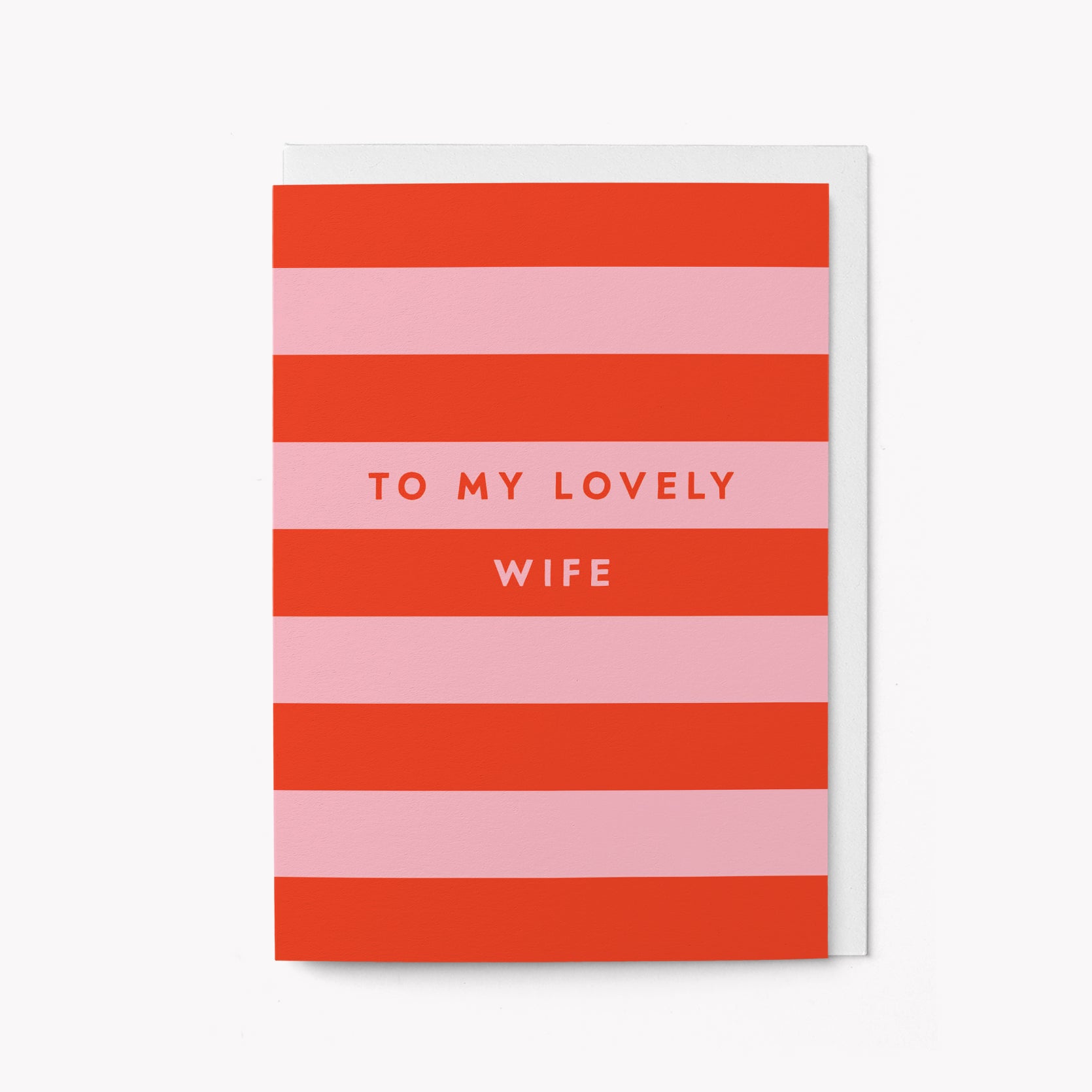 To My Lovely Wife - Greeting Card