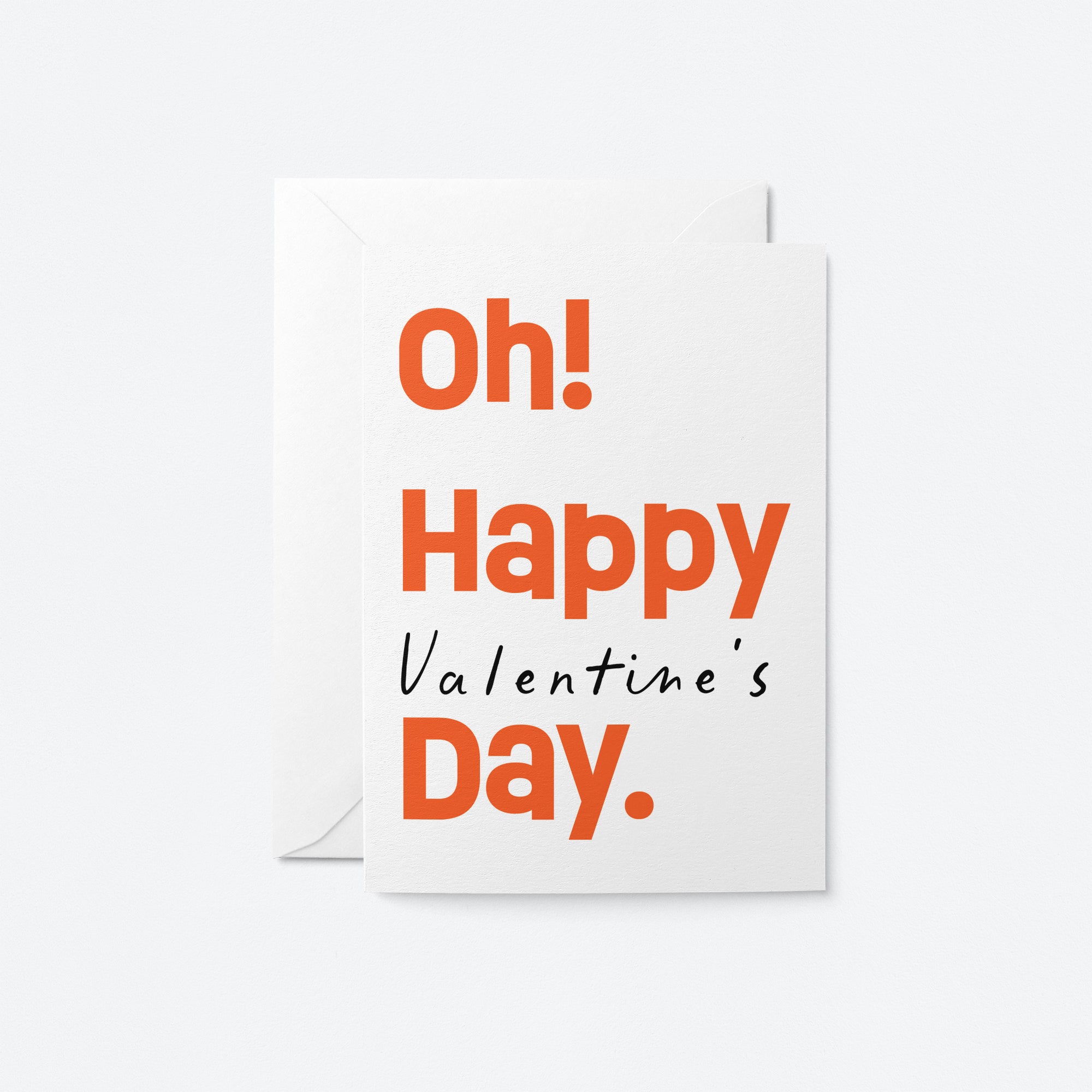 Oh! Happy Valentine's Day - Greeting Card