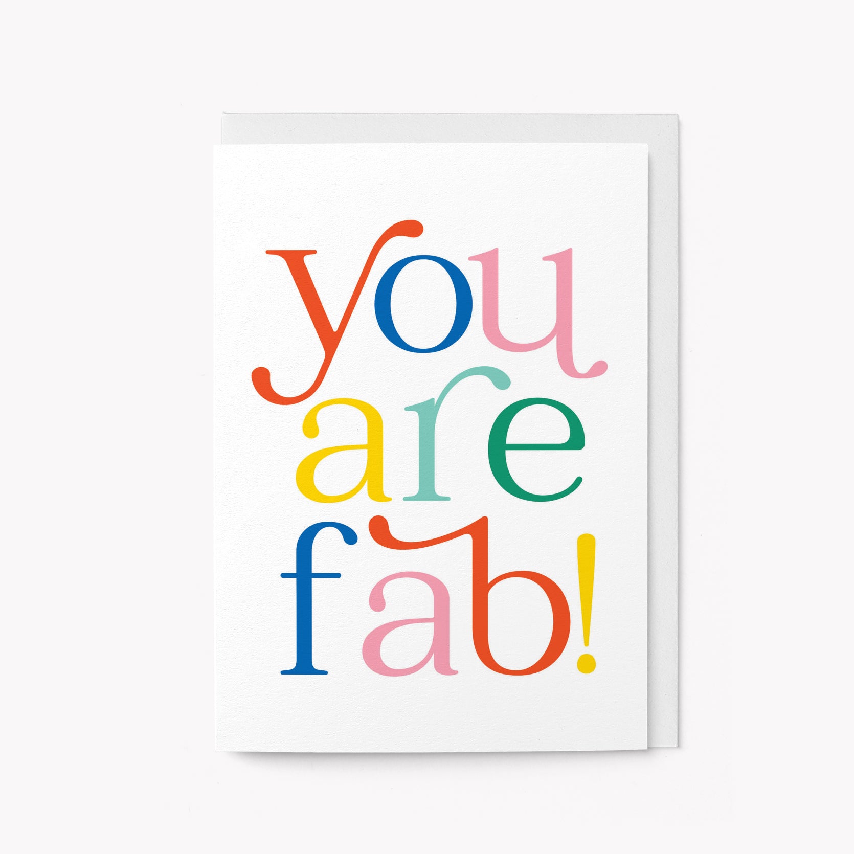 You are fab - Greeting card