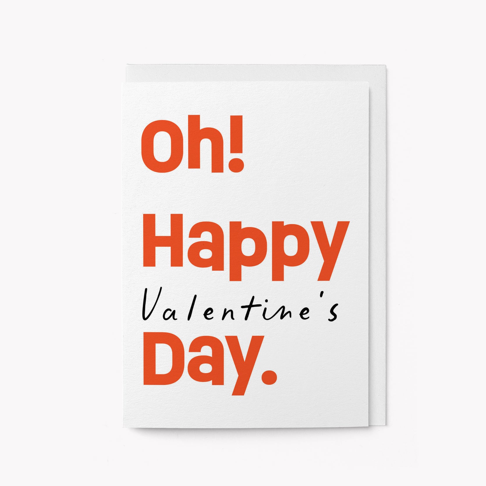 Oh! Happy Valentine's Day - Greeting Card