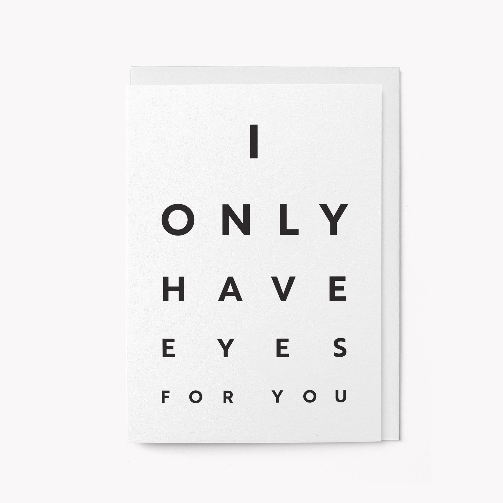 I only have eyes for you - Love card