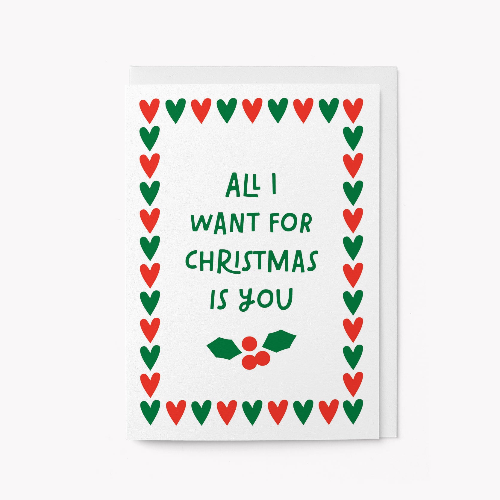 All I want - Christmas Card