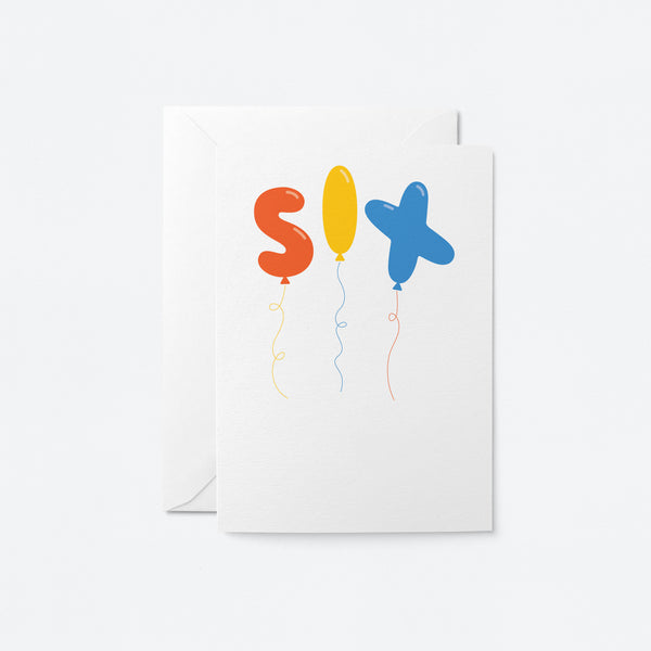 Six - 6th Birthday - Greeting card