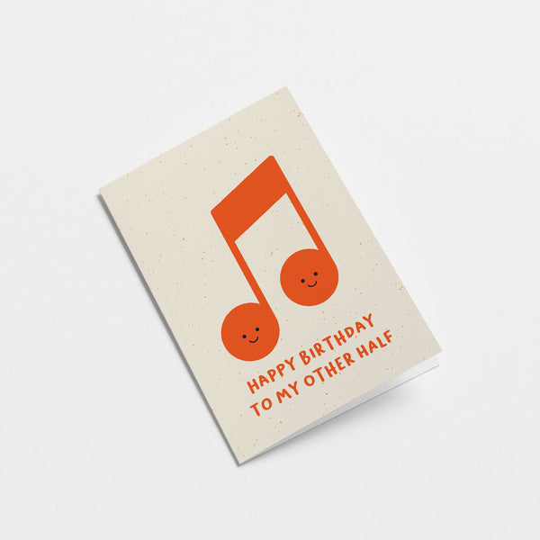 Birthday greeting card with a red musical note and a text that says happy birthday to my other half