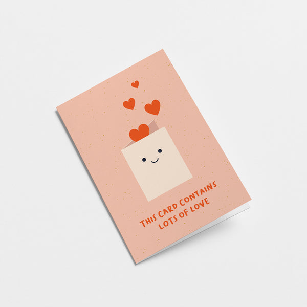 This card contains lots of love - Friendship greeting card